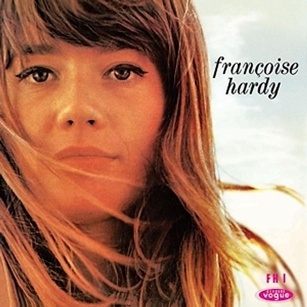 Le Premier Bonheur Du Jour, Francoise Hardy