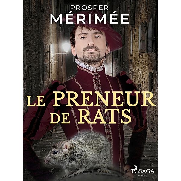 Le Preneur de Rats, Prosper Mérimée