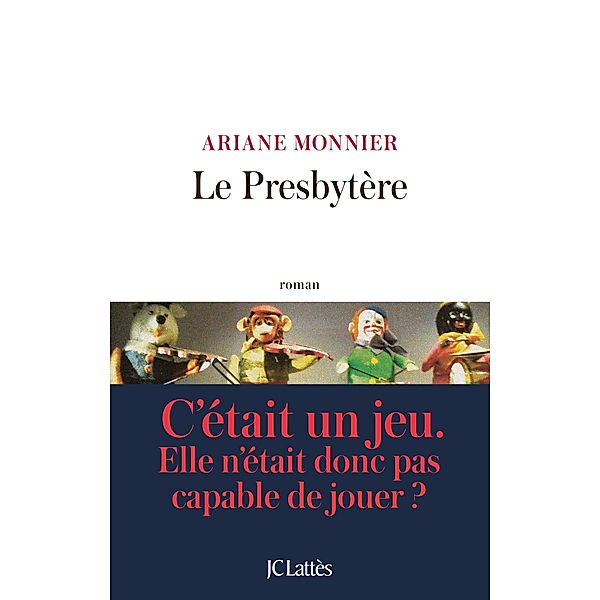 Le presbytère / Littérature française, Ariane Monnier