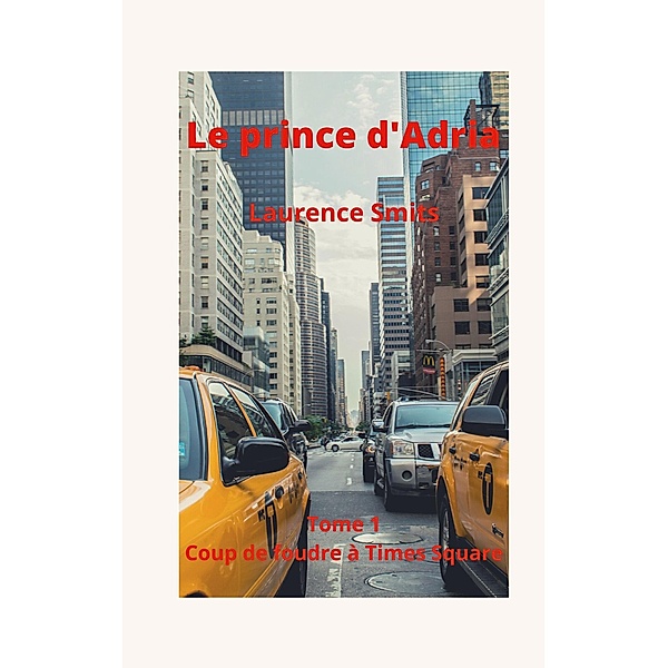 Le prince d'Adria, Laurence Smits