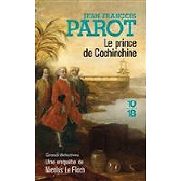 Le prince de Cochinchine, Jean-François Parot