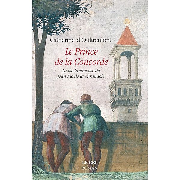 Le Prince de la Concorde, Catherine D'Oultremont