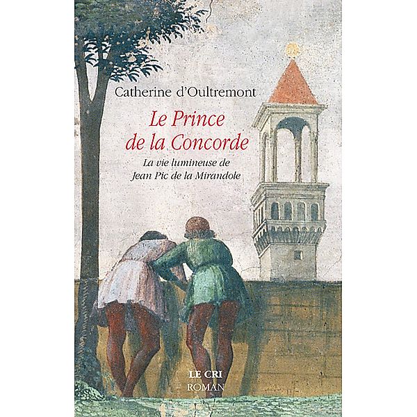 Le Prince de la Concorde, Catherine D'Oultremont