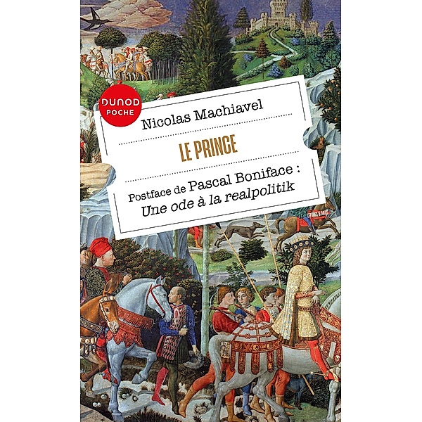 Le Prince / Dunod Poche, Pascal Boniface, Nicolas Machiavel