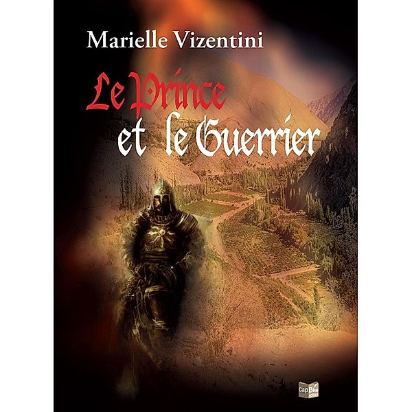 Le Prince et le Guerrier, Marielle Vizentini