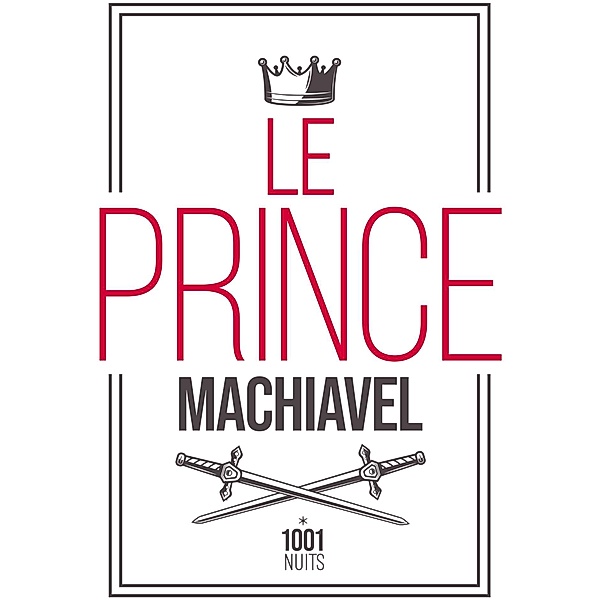 Le Prince / La Petite Collection, Nicolas Machiavel