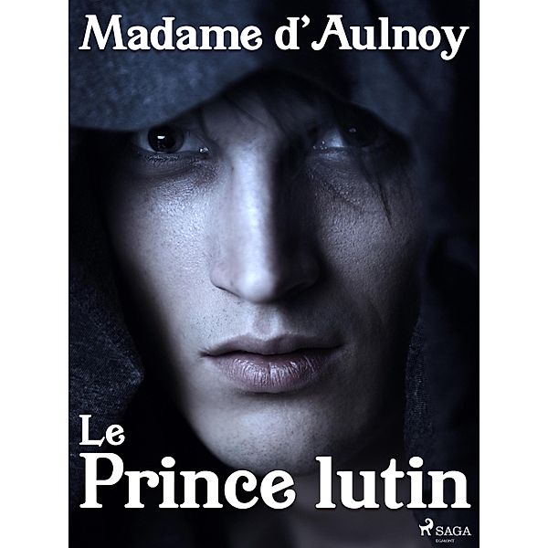 Le Prince lutin, Madame D'Aulnoy