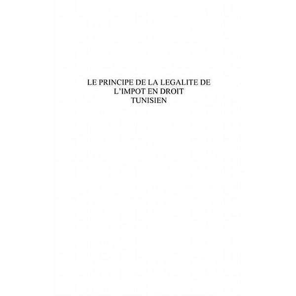 Le principe de la legalite de l'impOt en droit tunisien / Hors-collection, Slim Besbes