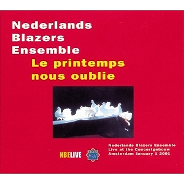 Le Printemps Nous Oublie, Nederlands Blazers Ensemble