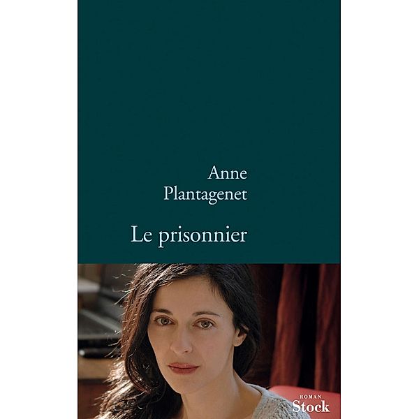 Le prisonnier / La Bleue, Anne Plantagenet