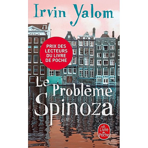 Le Problème Spinoza / Littérature, Irvin Yalom