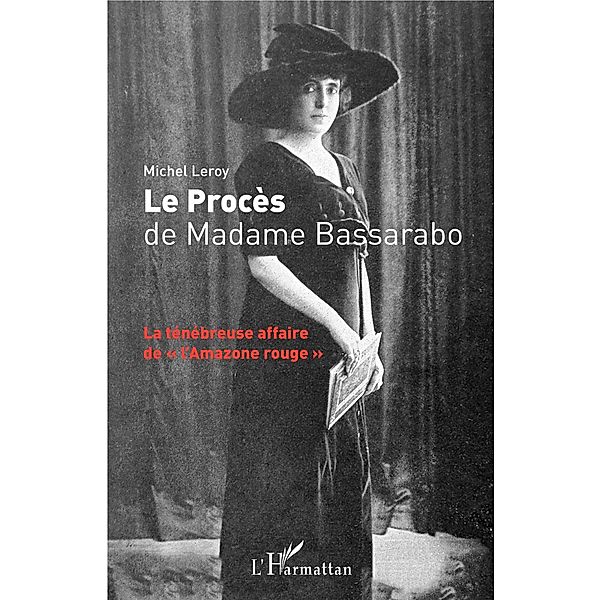 Le Proces de Madame Bassarabo, Leroy Michel Leroy