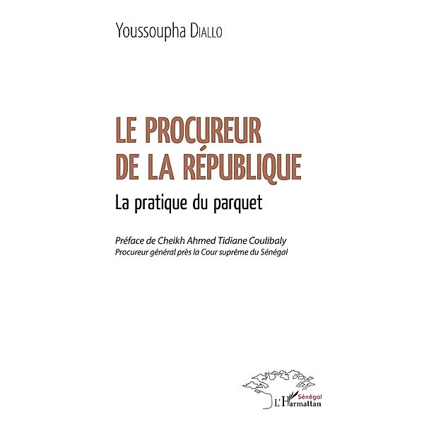 Le procureur de la République, Diallo Youssoupha Diallo