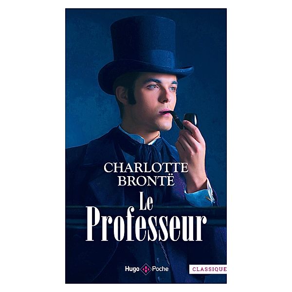 Le Professeur / Autres romans, Charlotte Brontë