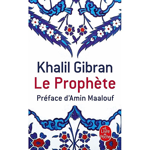 Le Prophète / Littérature, Khalil Gibran