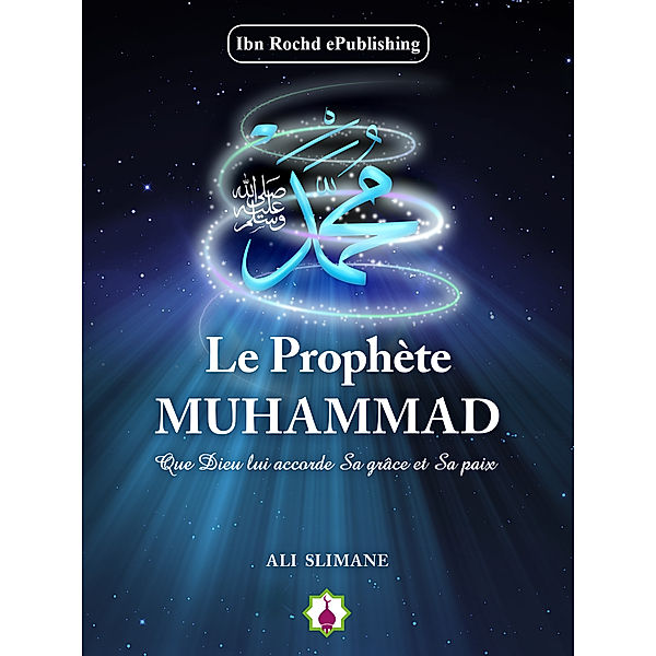 Le prophète MUHAMMAD, Ali Slimane