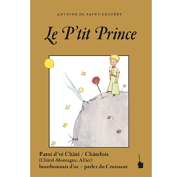 Le P'tit Prince, Antoine de Saint Exupéry