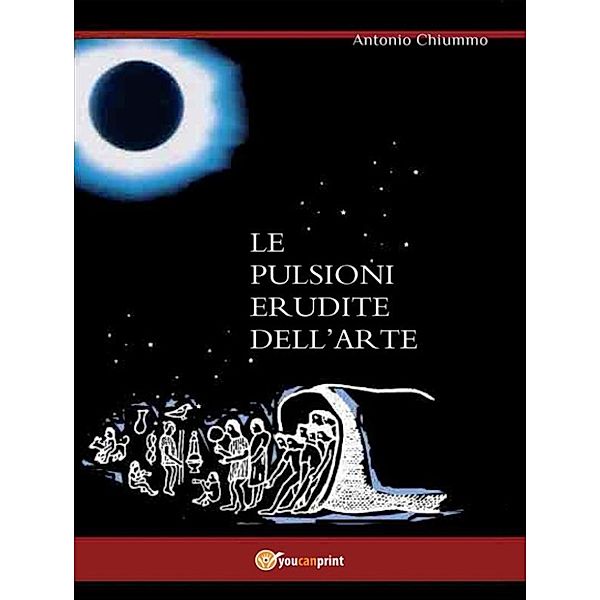 Le pulsioni erudite dell'arte, Antonio Chiummo