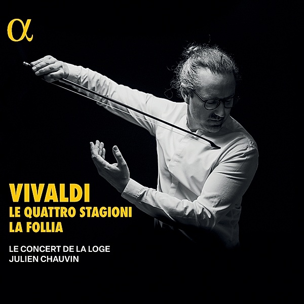 Le Quattro Stagioni & La Follia, Julien Chauvin, Le Concert de la Loge