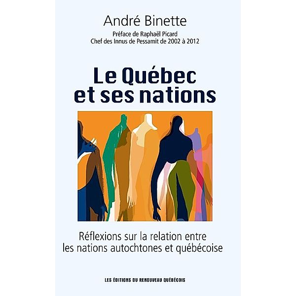 Le Québec et ses nations, Binette Andre Binette