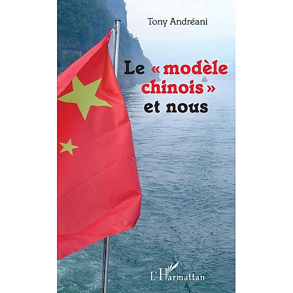 Le &quote;modele chinois&quote; et nous, Andreani Tony Andreani