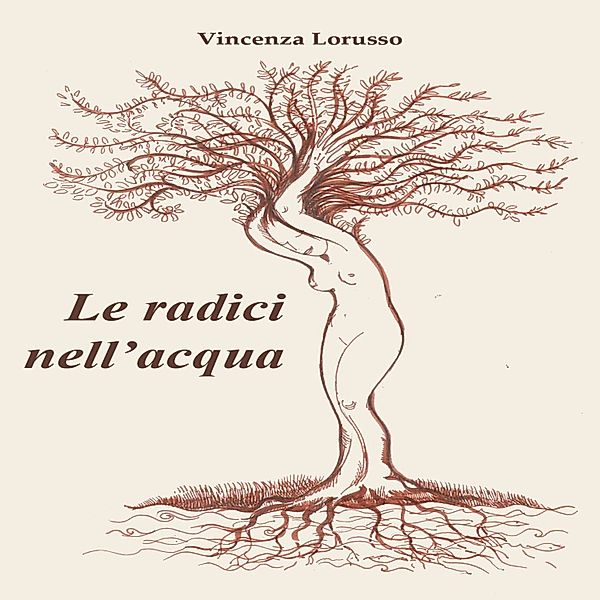 Le radici nell'acqua, Vincenza Lorusso