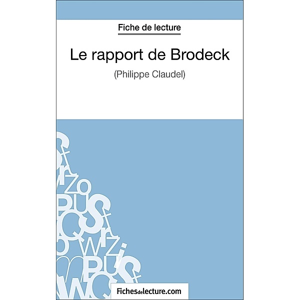 Le rapport de Brodeck, Gregory Jaucot, Fichesdelecture. Com