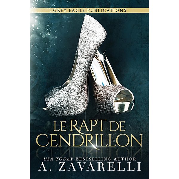 Le Rapt de Cendrillon, A. Zavarelli