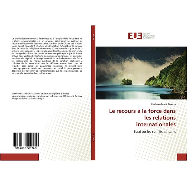 Le recours à la force dans les relations internationales, Ibrahima Mané Dasylva