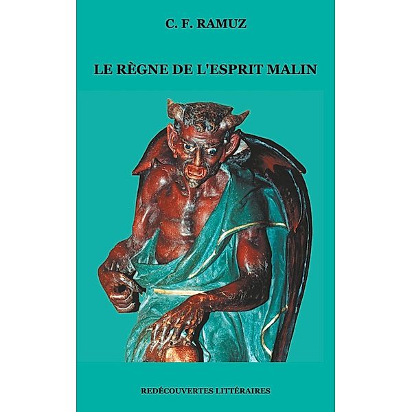 Le Règne de l'esprit malin, Charles Ferdinand Ramuz