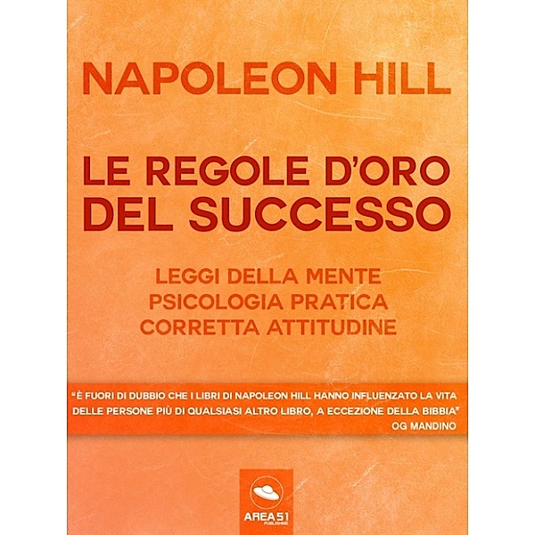 Le Regole d Oro del successo, Napoleon Hill