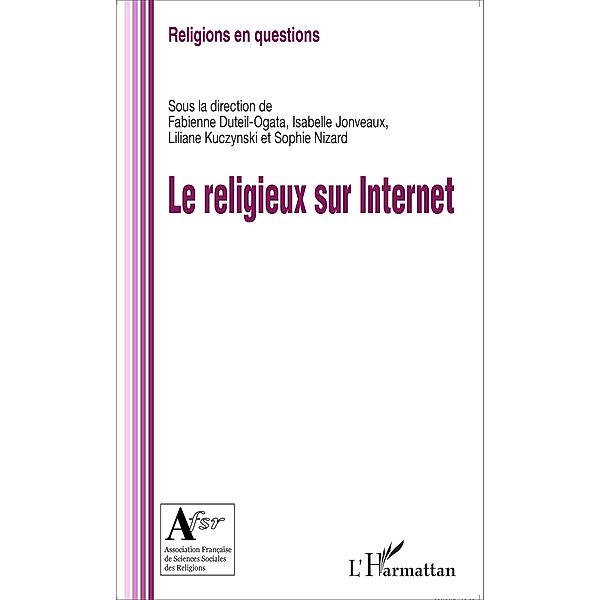 Le religieux sur internet, Duteil-Ogata Fabienne Duteil-Ogata