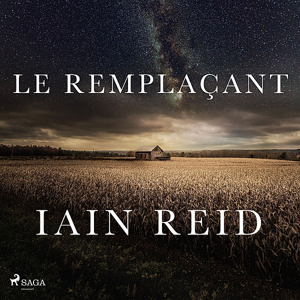 Le Remplaçant, Iain Reid