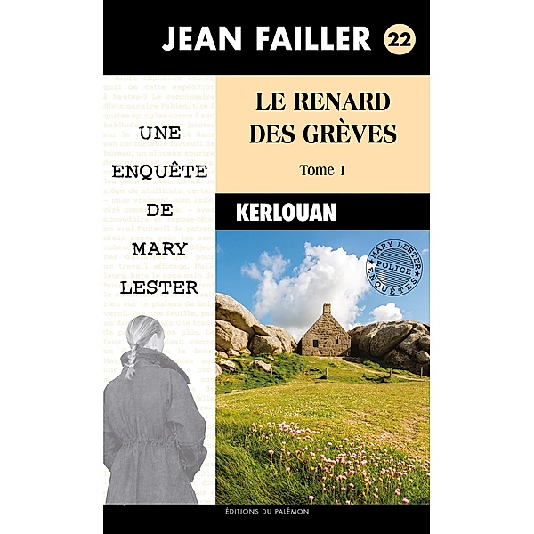 Le renard des grèves - Tome 1 / Les enquêtes de Mary Lester Bd.22, Jean Failler