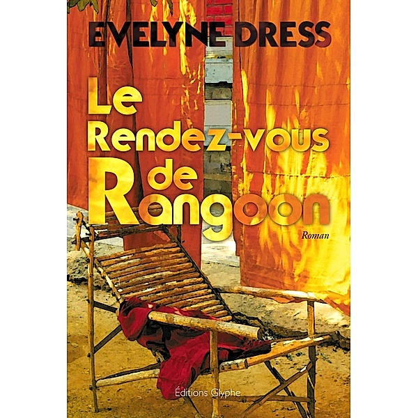 Le Rendez-vous de Rangoon, Evelyne Dress