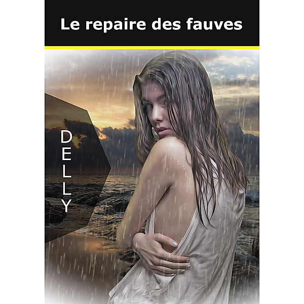 Le repaire de fauves, Jeanne-Marie Delly