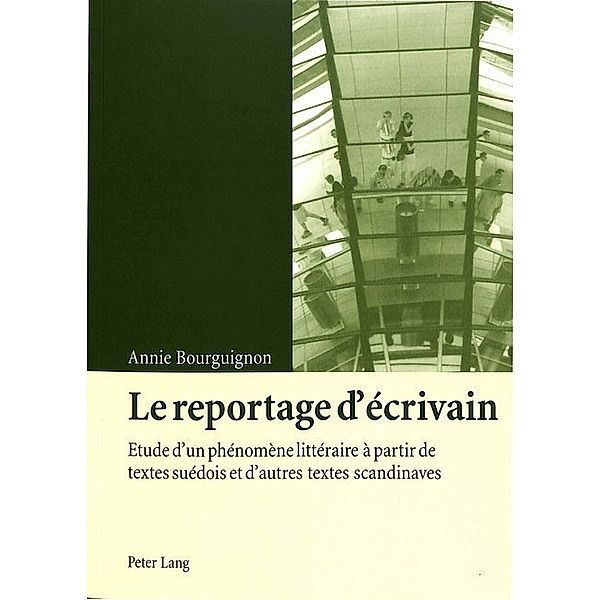 Le reportage d'écrivain, Annie Bourguignon