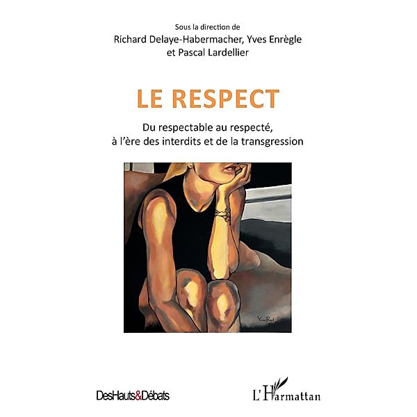 Le respect, Delaye-Habermacher Richard Delaye-Habermacher