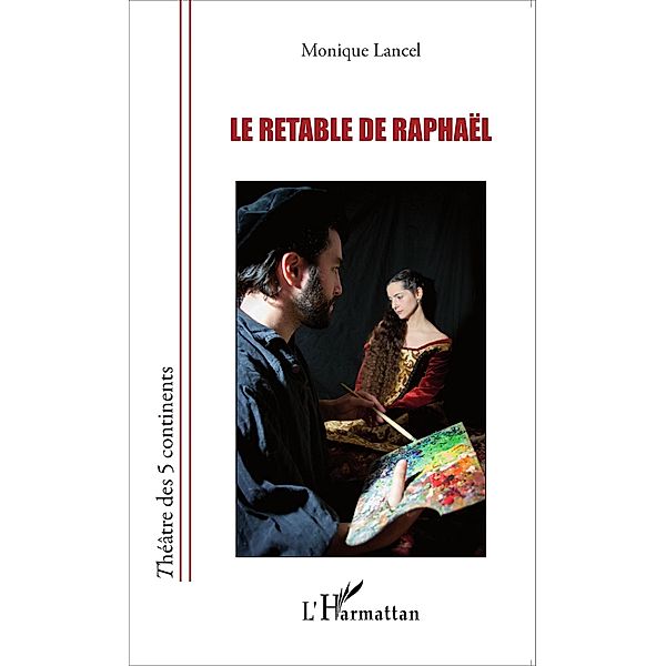 Le retable de Raphael, Lancel Monique Lancel