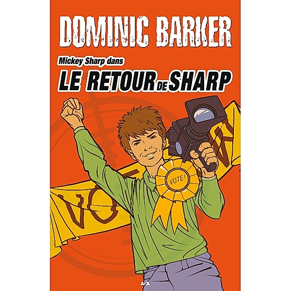 Le retour de Sharp / Mickey Sharp, Barker Dominic Barker