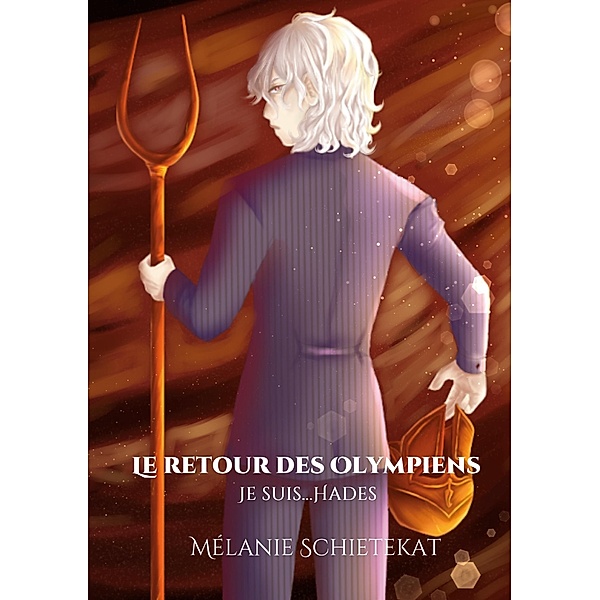 Le Retour des Olympiens / Le Retour des Olympiens Bd.1, Mélanie Schietekat