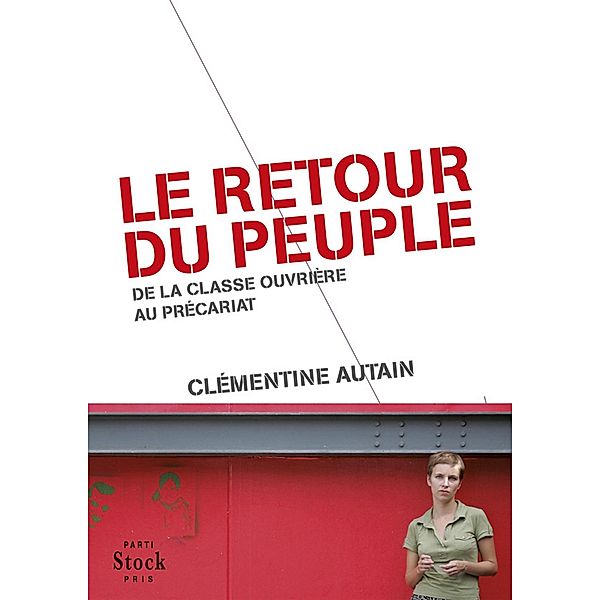 Le retour du peuple / Essais - Documents, Clémentine Autain