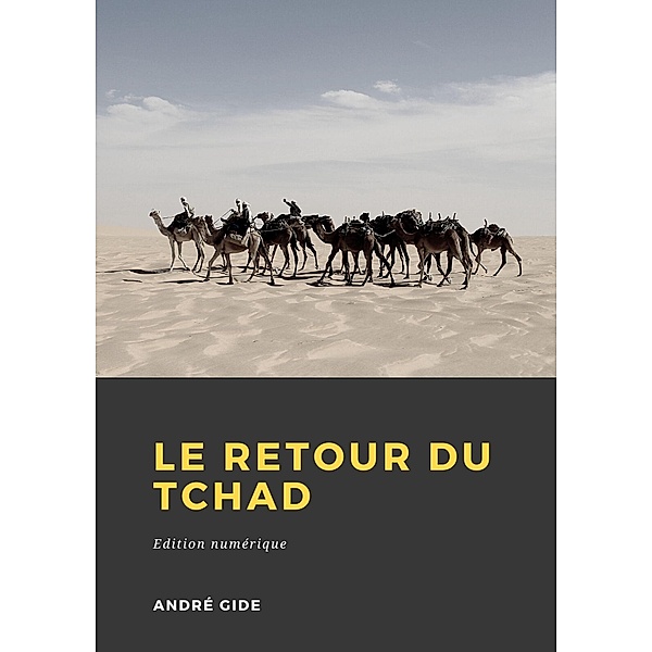 Le retour du Tchad, André Gide