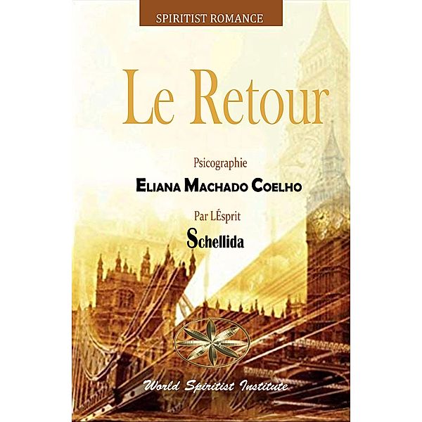 Le Retour (Eliana Machado Coelho & Schellida) / Eliana Machado Coelho & Schellida, Eliana Machado Coelho, Par L'Esprit Schellida