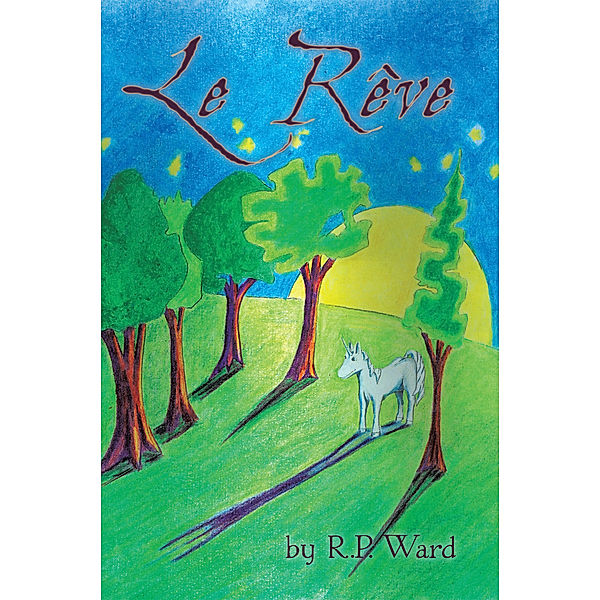 Le Rêve, R P Ward