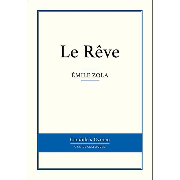 Le Rêve, Émile Zola