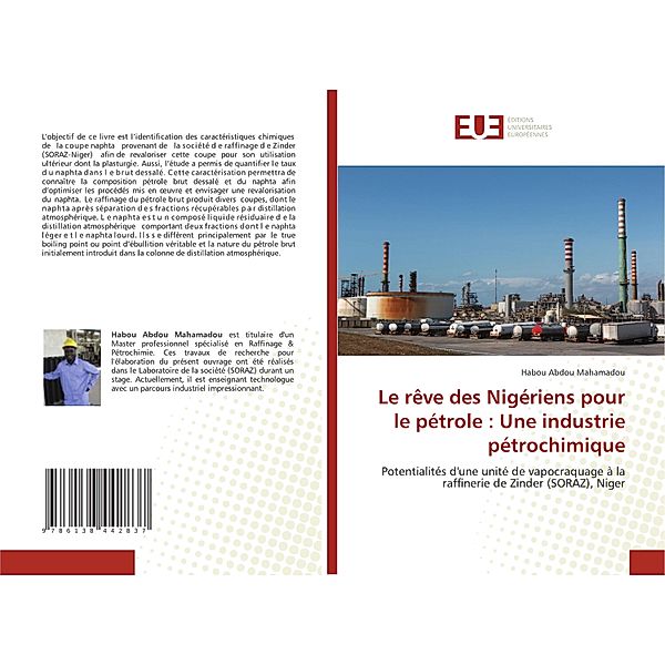 Le rêve des Nigériens pour le pétrole : Une industrie pétrochimique, Habou Abdou Mahamadou