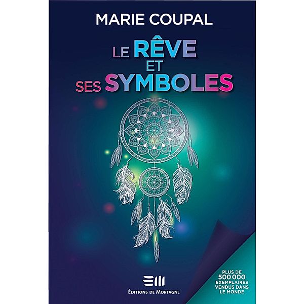 Le reve et ses symboles, Coupal Marie Coupal