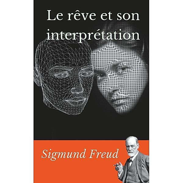 Le rêve et son interprétation, Sigmund Freud