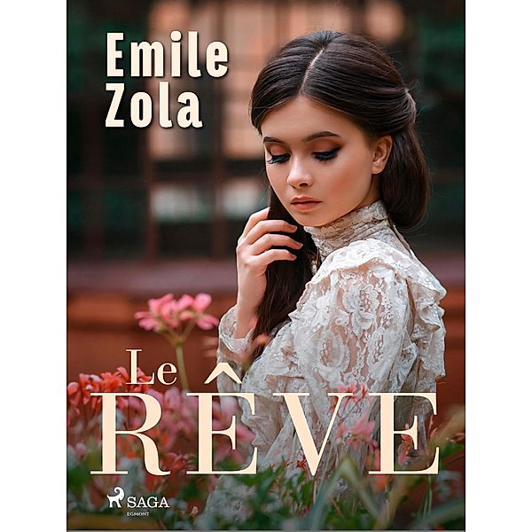 Le Rêve / World Classics, Émile Zola